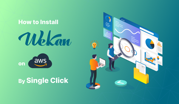 How to Quickly Install Wekan on AWS
