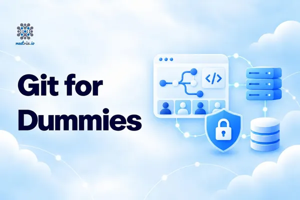 Git for Dummies: Basic Git Commands for Beginners