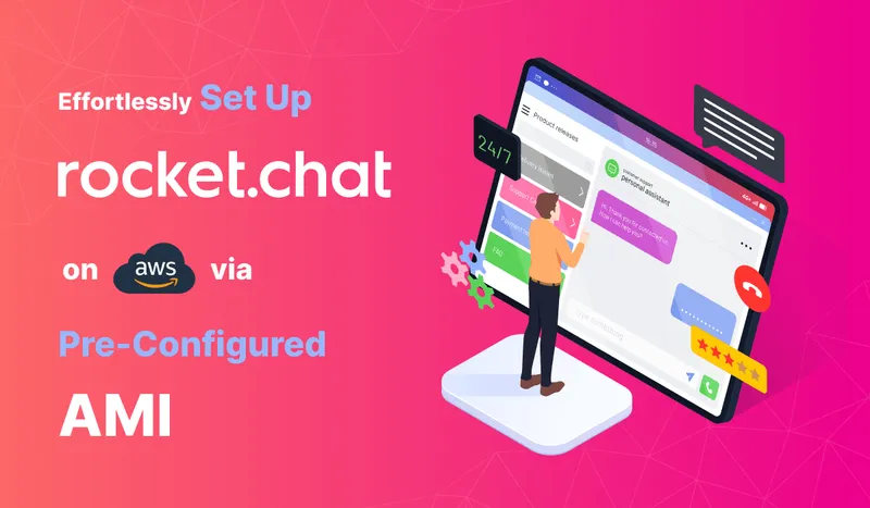 How to Easily Set Up Rocket.Chat on AWS with a Pre-Configured AMI