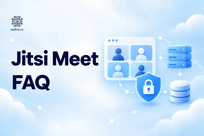 Jitsi FAQ: Participants, Encryption, Recording and Self-Hosting