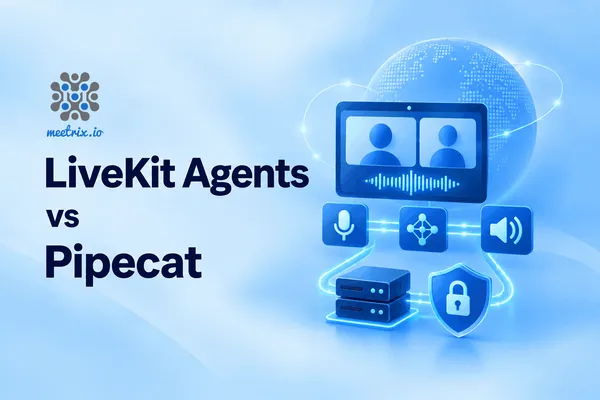 LiveKit Agents vs Pipecat