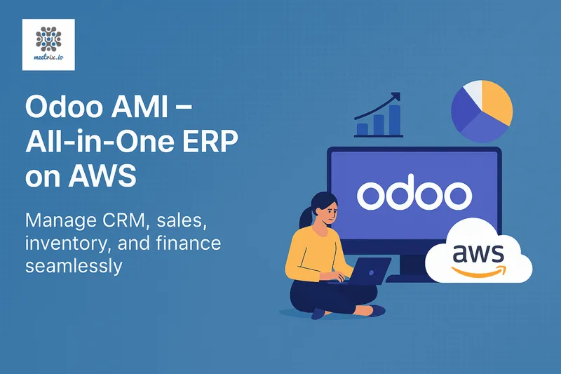 Odoo AWS Deployment - Preconfigured ERP, CRM, and Business Apps in One AMI