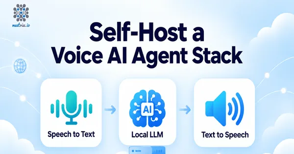 Self-Host a Voice AI Agent Stack