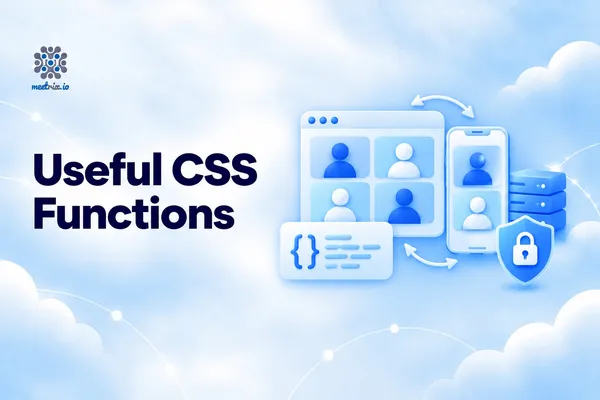Useful CSS Functions: calc(), clamp(), var(), min(), max() and cubic-bezier()