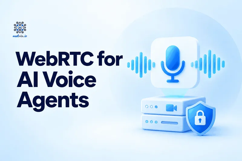 WebRTC for AI Voice Agents