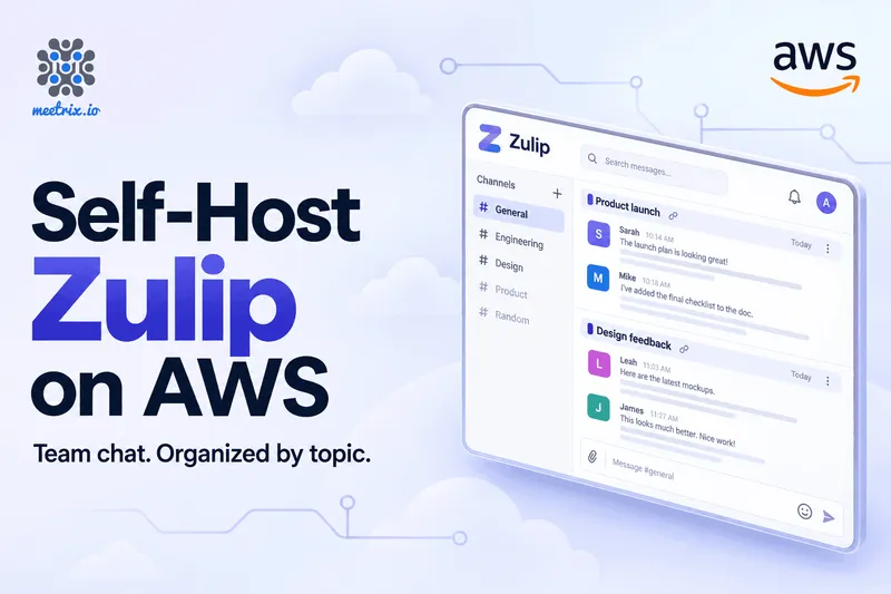 Zulip on AWS: Self-Hosted Slack Alternative 2026