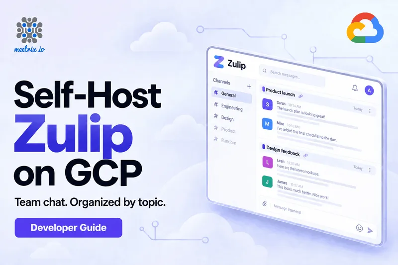 Zulip on GCP - Developer Guide