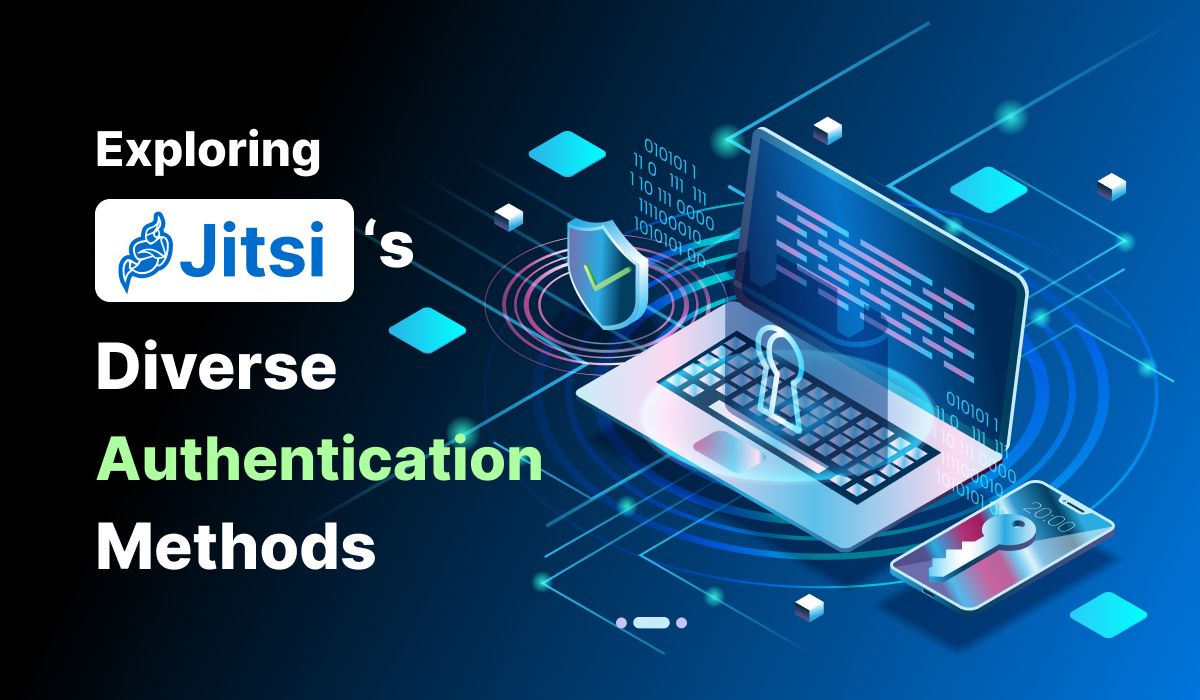 Exploring Jitsi's Diverse Authentication Methods