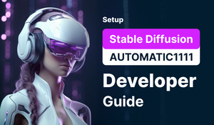 Stable Diffusion : AUTOMATIC1111 - Developer Guide