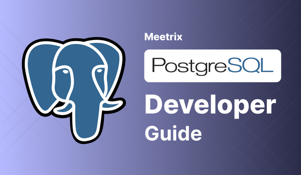 PostgreSQL - Developer Guide