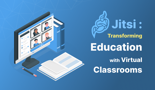 Jitsi Video Conferencing: Transforming Education Through Seamless Virtual Classrooms