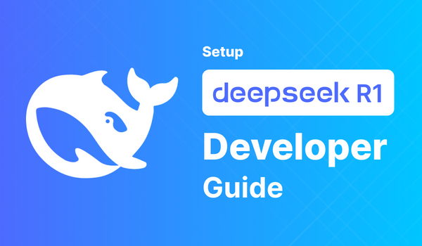 Deepseek R1 - Developer Guide