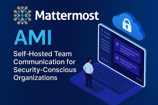 Mattermost AMI by Meetrix on AWS Marketplace: The Secure, Scalable Collaboration Solution