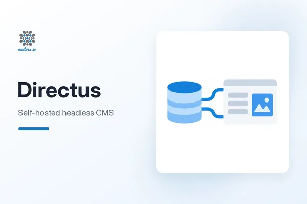 Directus: Self-Hosted Headless CMS
