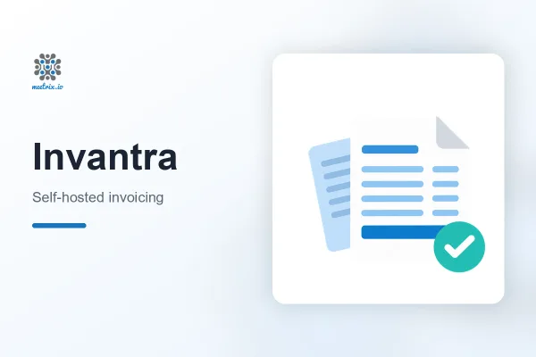 Invantra: Self-Hosted Invoicing