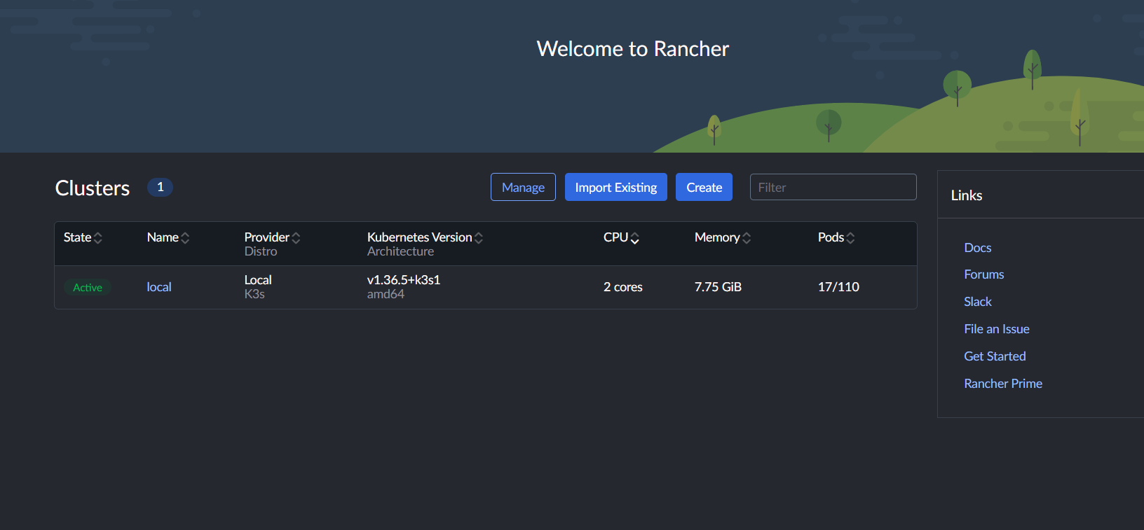 Rancher home page listing the local K3s cluster v1.36.5+k3s1 as Active with 2 cores and 7.75 GiB memory, and the Manage, Import Existing and Create buttons