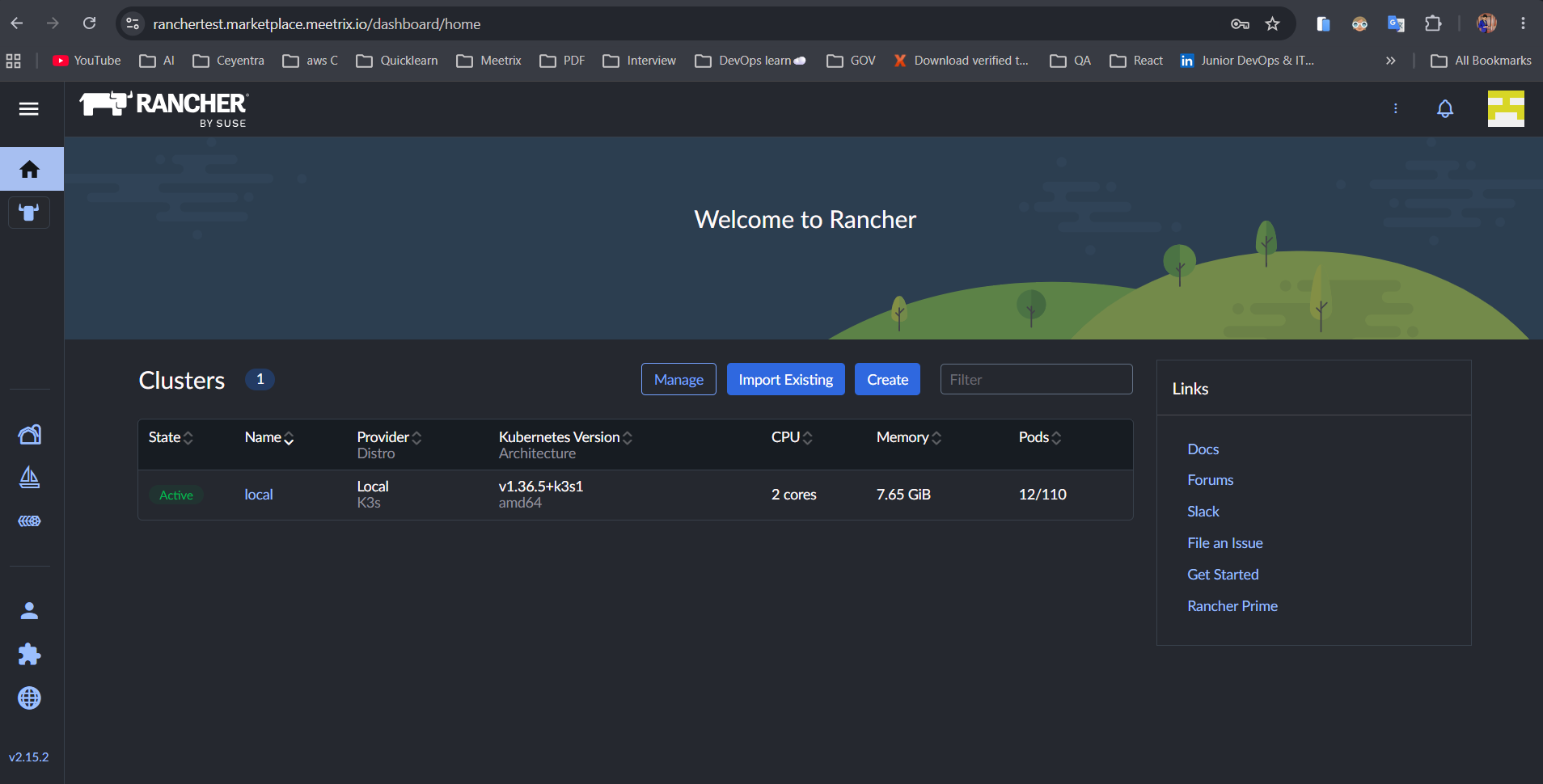 Rancher v2.15.2 home page listing the local K3s cluster as Active with Manage, Import Existing and Create buttons
